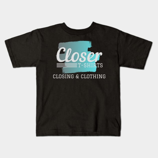 Closer T-Shirts Logo Kids T-Shirt by Closer T-shirts